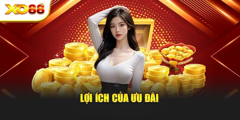 Lợi ích của ưu đãi