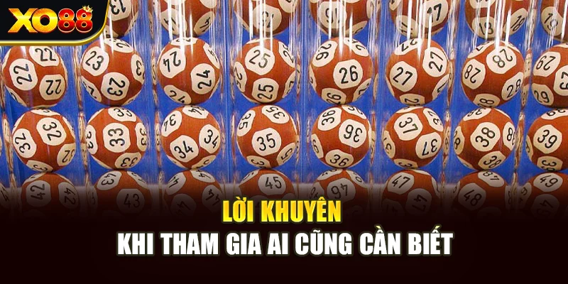Lời khuyên khi tham gia ai cũng cần biết