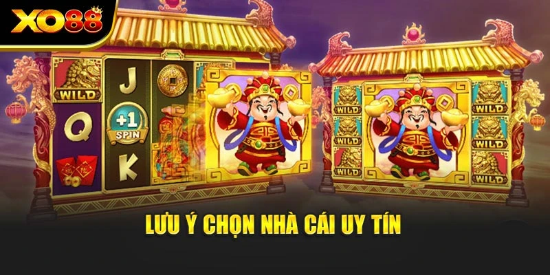Lưu ý chọn nhà cái uy tín