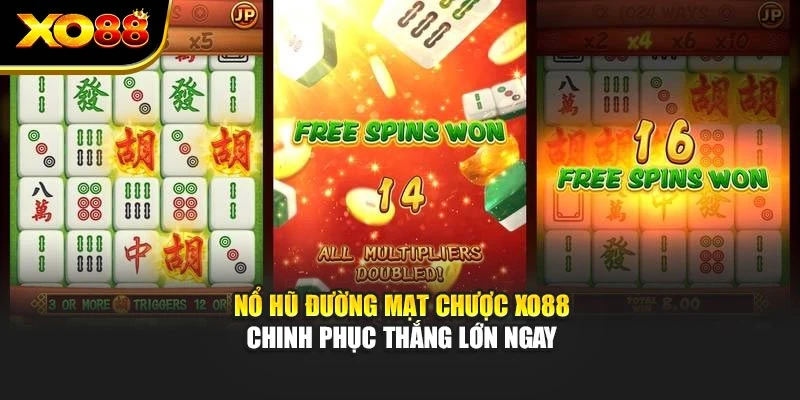 Nổ Hũ Đường Mạt Chược XO88 – Chinh Phục Thắng Lớn Ngay